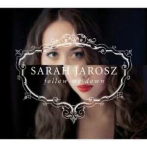 Sarah Jarosz - Follow Me Down  CD